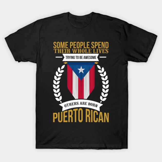 Born Puerto Rican - Puerto Rico Pride T-Shirt by PuertoRicoShirts